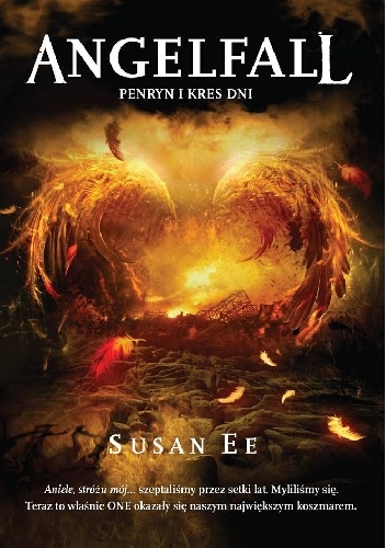 Okładka: Susan Ee - Angelfall. Penryn i kres dni