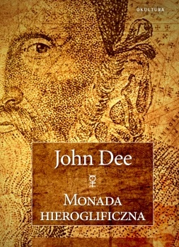 Okładka: John Dee - Monada hieroglificzna