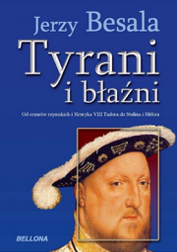 Okładka: Jerzy Besala - Tyrani i błaźni