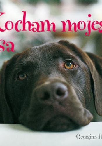 Okładka: Georgina Harris - Kocham mojego psa