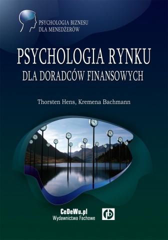 Okładka: Thorsten Hens - Psychologia rynku dla doradców finansowych