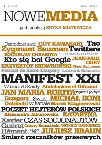 Okładka: Eryk Mistewicz - NOWE MEDIA pod redakcją Eryka Mistewicza Kwartalnik 4-2/2013