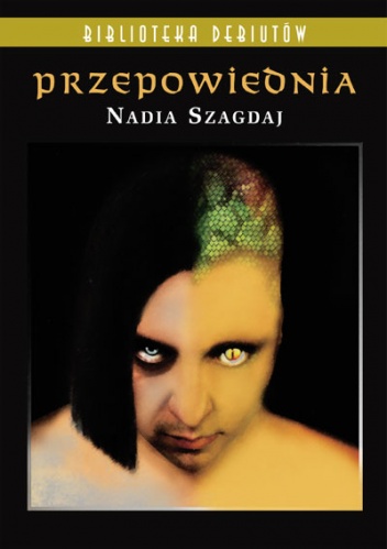 Okładka: Nadia Szagdaj - Przepowiednia