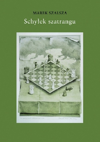 Okładka: Marek Szalsza - Schyłek szatrangu