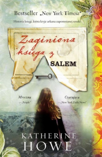 Okładka: Katherine Howe - Zaginiona księga z Salem