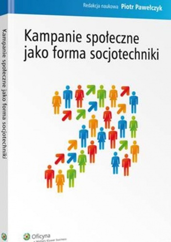 Okładka: Piotr Pawełczyk - Kampanie społeczne jako forma socjotechniki