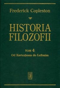 Okładka: Frederick Copleston - Historia filozofii. Tom 4. Od Kartezjusza do Leibniza