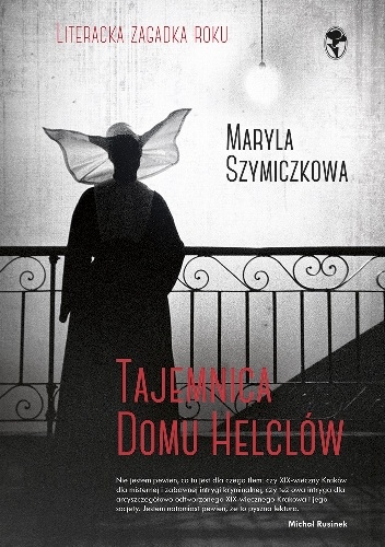 Okładka: Jacek Dehnel - Tajemnica domu Helclów