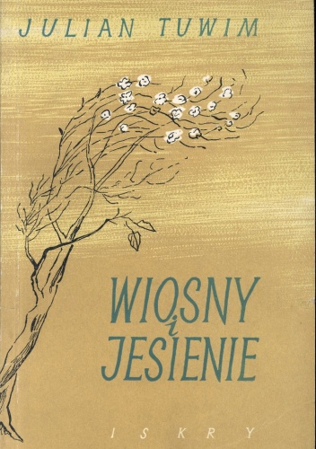 Okładka: Julian Tuwim - Wiosny i jesienie
