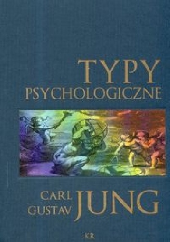 Okładka: Carl Gustav Jung - Typy psychologiczne