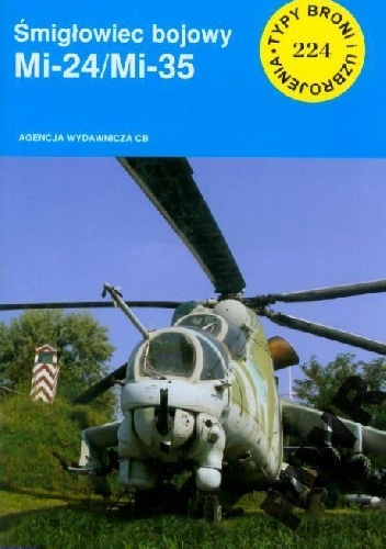 Okładka: Wojciech Szenk - Śmigłowiec bojowy Mi-24/Mi-35