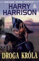 Okładka: Harry Harrison - Droga króla