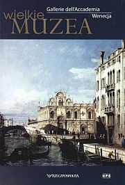 Okładka:  praca zbiorowa - Gallerie dell'Accademia. Wenecja