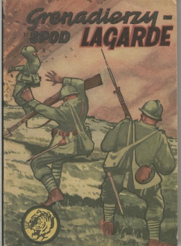 Okładka: Stanisław Dymek - Grenadierzy spod Lagarde