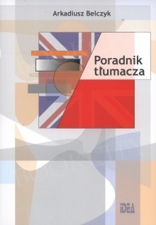 Okładka: Arkadiusz Belczyk - Poradnik tłumacza