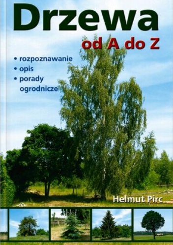 Okładka: Helmut Pirc - Drzewa od A do Z
