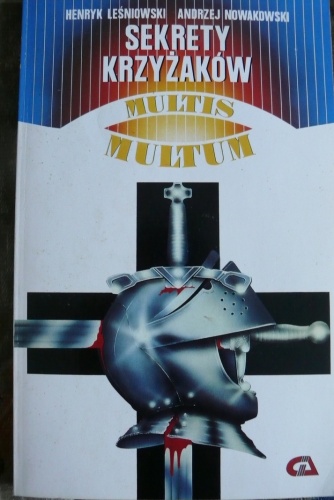 Okładka: Henryk Leśniowski - Sekrety Krzyżaków
