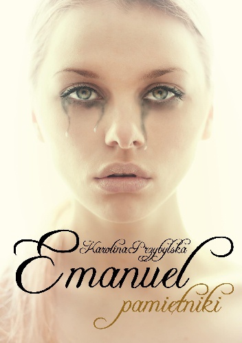 Okładka: Karolina Przybylska - Emanuel.  pamiętniki