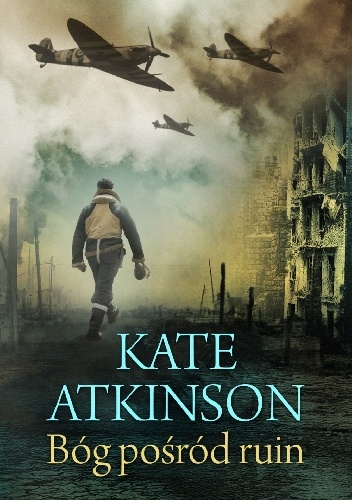 Okładka: Kate Atkinson - Bóg pośród ruin