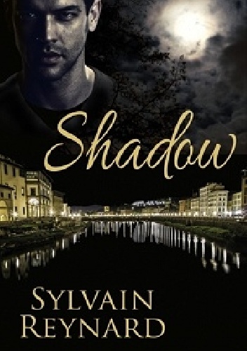 Okładka: Sylvain Reynard - Shadow