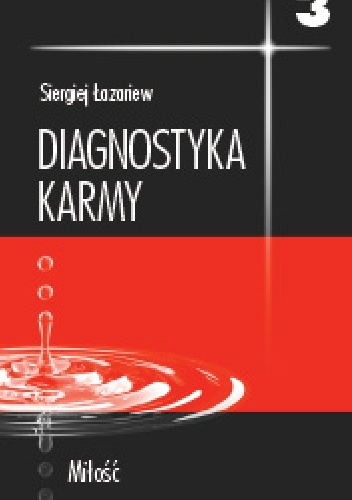 Okładka: Siergiej Łazariew - Diagnostyka karmy cz.3 Milość