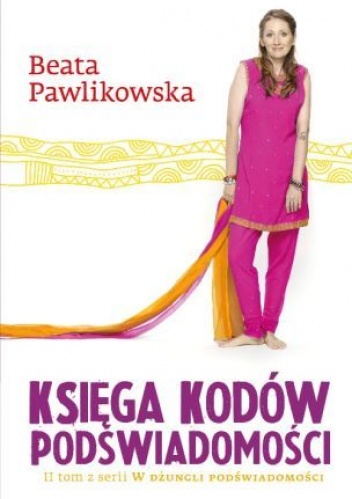 Okładka: Beata Pawlikowska - Księga kodów podświadomości