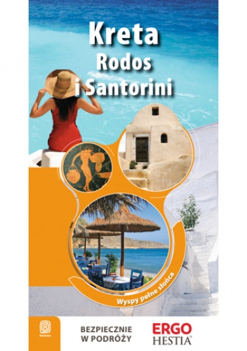 Okładka: Peter Zralek - Kreta, Rodos i Santorini. Wyspy pełne słońca. Przewodnik Rekreacyjny. Wydanie 2