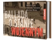 Okładka: Natalia Pych - Ballada o stanie wojennym