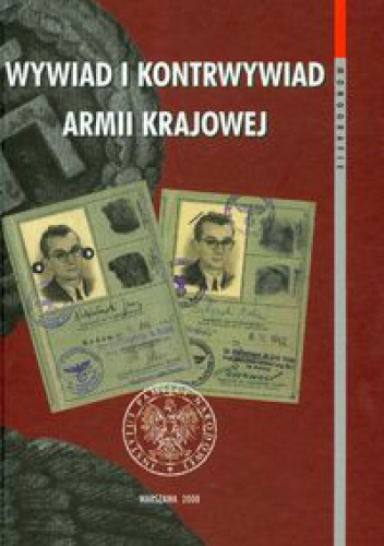 Okładka: Władysław Bułhak - Wywiad i kontrwywiad Armii Krajowej t.37