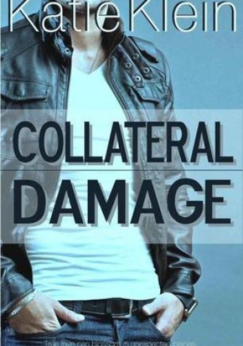 Okładka: Katie Klein - Collateral Damage