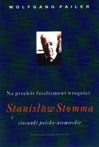 Okładka: Wolfgang Pailer - Na przekór fatalizmowi wrogości