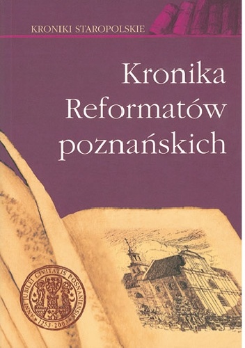 Okładka: Jacek Wiesiołowski - Kronika Reformatów poznańskich