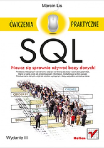Okładka: Marcin Lis - SQL. Ćwiczenia praktyczne. Wydanie III