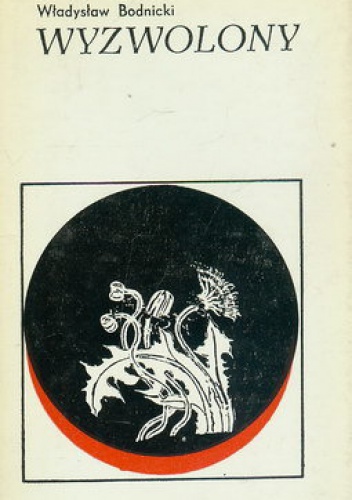 Okładka: Władysław Bodnicki - Wyzwolony