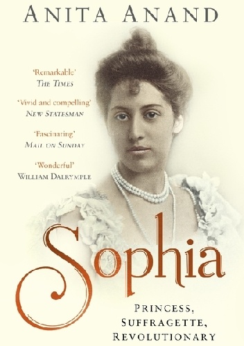 Okładka: Anita Anand - Sophia: Princess, Suffragette, Revolutionary