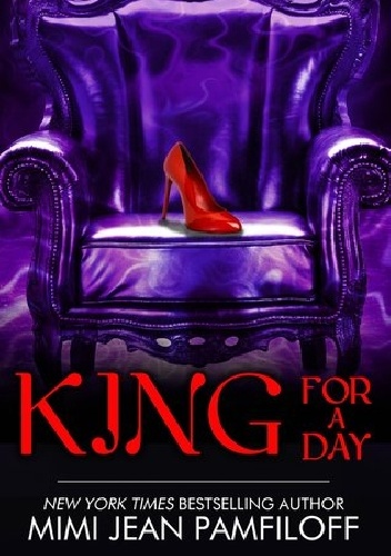 Okładka: Mimi Jean Pamfiloff - King for a Day