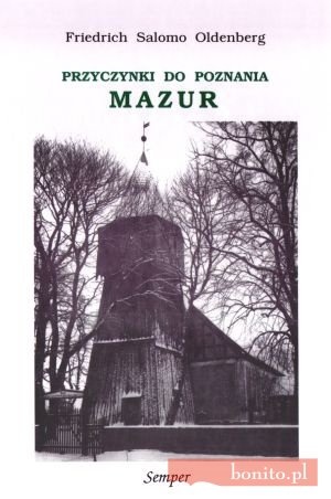 Okładka: Friedrich Salomo Oldenberg - Przyczynki do poznania Mazur