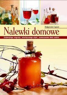 Okładka: Małgorzata Caprari - Nalewki Domowe