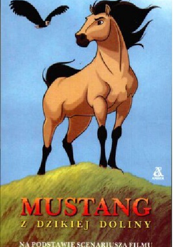 Okładka: Kathleen Duey - Mustang z dzikiej doliny