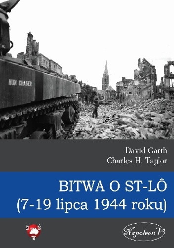 Okładka:  - Bitwa o St-LO (7-19 lipca 1944 roku)
