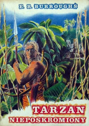 Okładka: Edgar Rice Burroughs - Tarzan nieposkromiony
