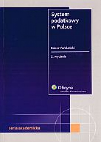 Okładka: Robert Wolański - System podatkowy w Polsce