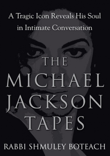Okładka: Shmuel „Shmuley” Boteach - The Michael Jackson Tapes