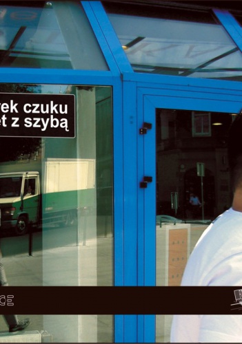 Okładka: Marek Czuku - Facet z szybą