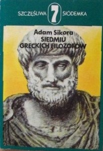 Okładka: Adam Sikora - Siedmiu greckich filozofów