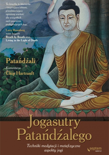 Okładka: Patanjali (Author) - Jogasutry Patańdźalego. Techniki medytacji i metafizyczne aspekty jogi