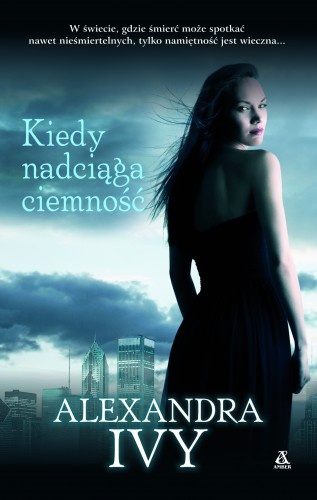 Okładka: Alexandra Ivy - Kiedy nadciąga ciemność