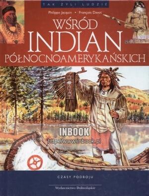 Okładka: Philippe Jacquin - Wśród Indian północnoamerykańskich