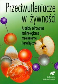 Okładka: Włodzimierz Grajek - Przeciwutleniacze w żywności