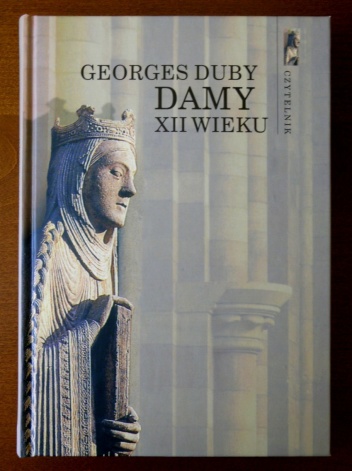 Okładka: Georges Duby - Damy XII wieku